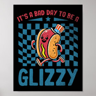 En dålig dag att bli en glimt 4 juli poster