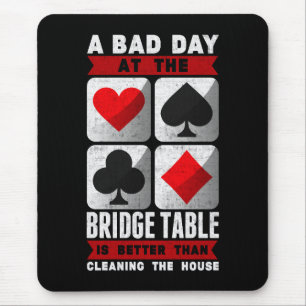 En dålig dag i Bridge Bord Musmatta