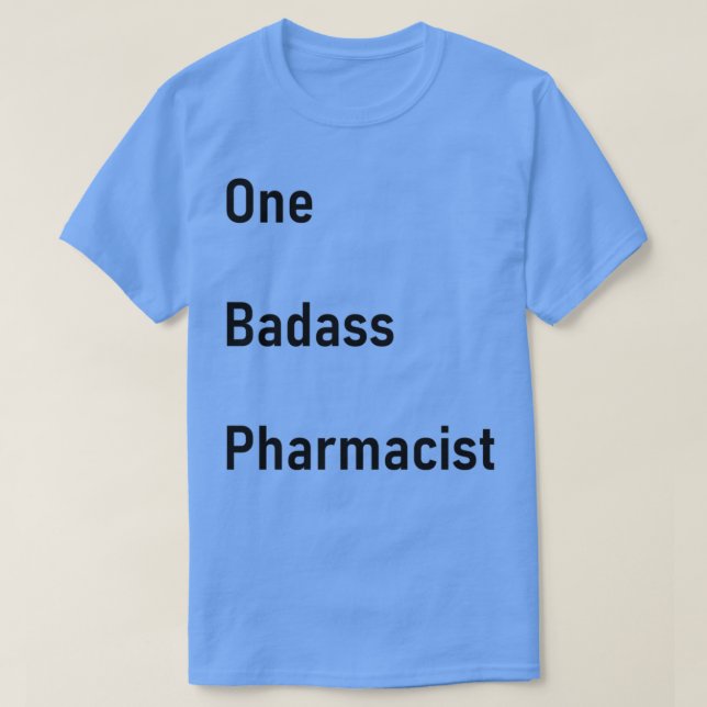 En dålig farmaceut Funny T Shirt (Design framsida)