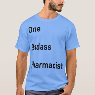 En dålig farmaceut Funny T Shirt