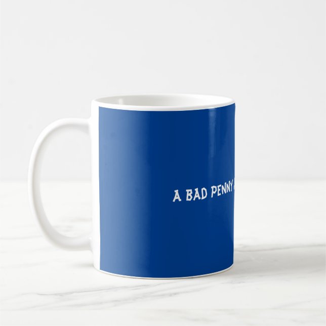 En dålig slant kommer alltid tillbaka kaffemugg (Vänster)