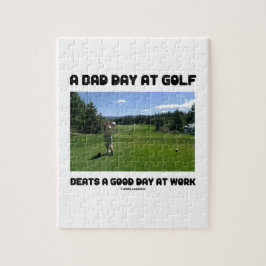 En dåligadag på Golf slår en bra dag på arbete Pussel