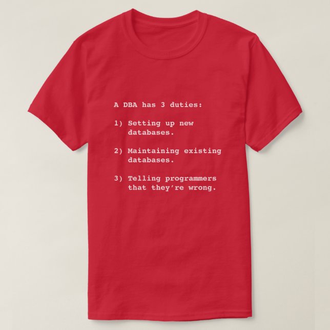 En DBA har 3 arbetsuppgiftar… Tröja (Design framsida)