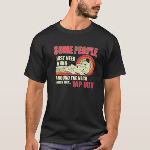 En del behöver bara en kram runt Nacke.. T Shirt