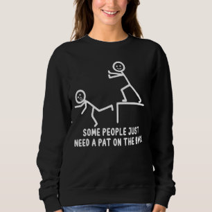 En del behöver bara en pat på bakfamiljen 1 t shirt