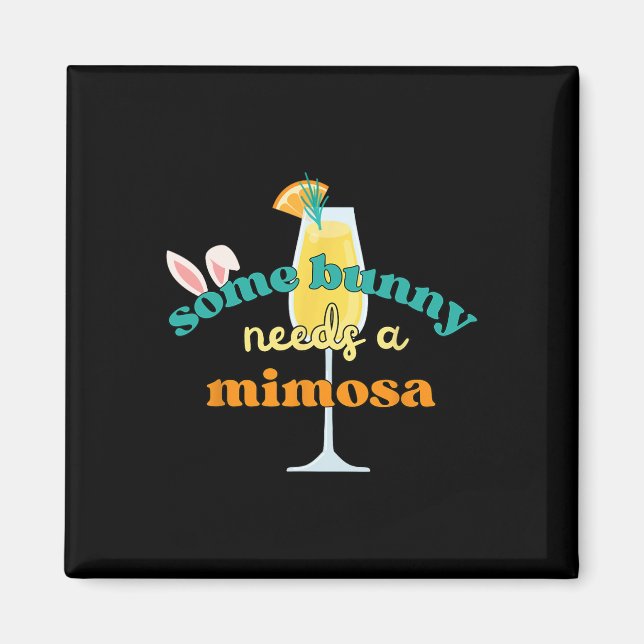 En del Bunny behöver en Mimosa Funny Manar Kvinnor Magnet (Framsidan)