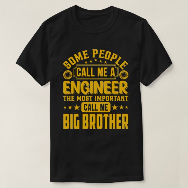 En del kallar mig en Ingenjör BIG BRODER T Shirt (Design framsida)