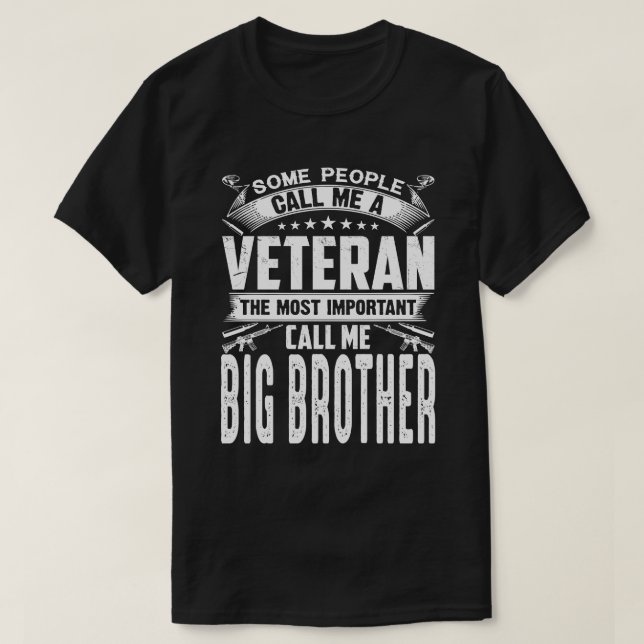En del kallar mig en veteran BIG BROTHER T Shirt (Design framsida)