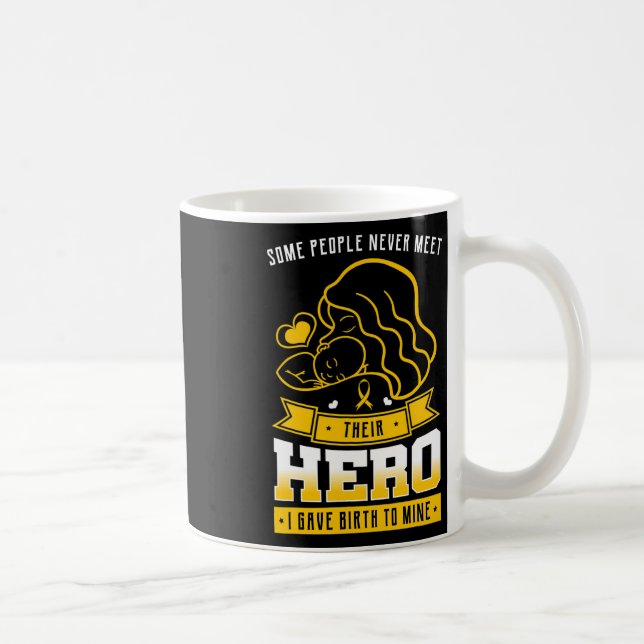 En del människor mötte aldrig sitt hjälte jag född kaffemugg (Höger)