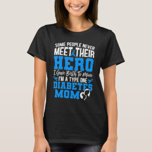En del människor träffar aldrig sin Hero Diabetes T Shirt
