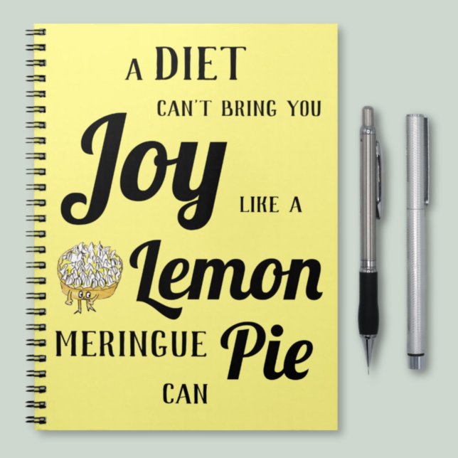 En diet kan inte ge dig glädjen som Lemon Meringue Anteckningsbok (Skapare uppladdad)