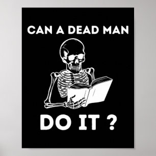 En död man gör det på Skeleton Halloween beteendea Poster