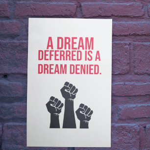 En Dream Deferred är en Dream Dended Poster