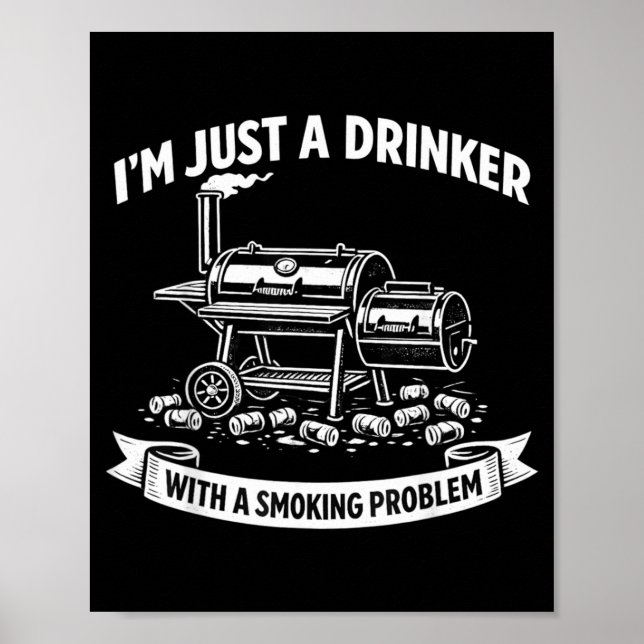 En Drickare Med Ett Rökningsproblem Grillning Bbq  Poster (Framsidan)