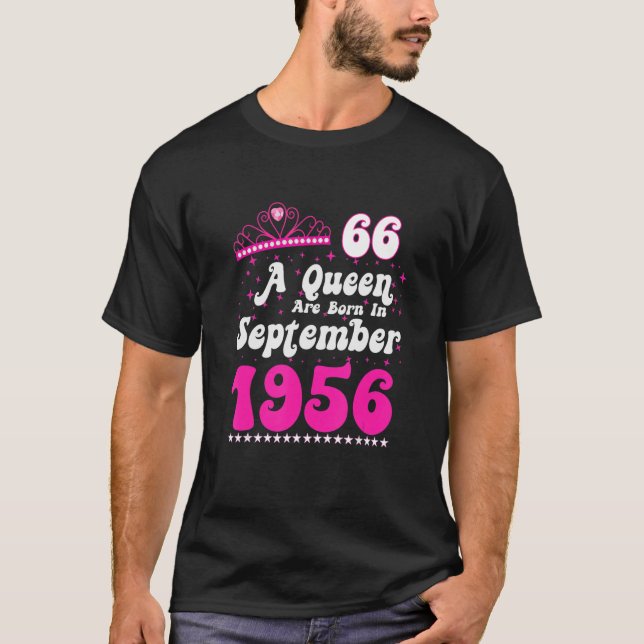 En drottning är född i september 1956 Grattis på f T Shirt (Framsida)