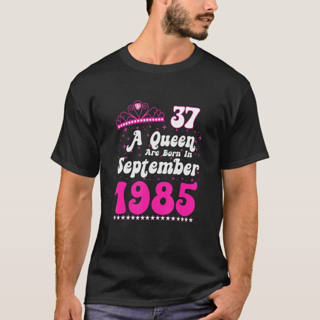 En drottning är född i september 1985 Grattis på f T Shirt (Framsida)