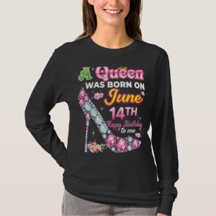 En drottning föddes den 14 juni 144 Grattis på föd T Shirt