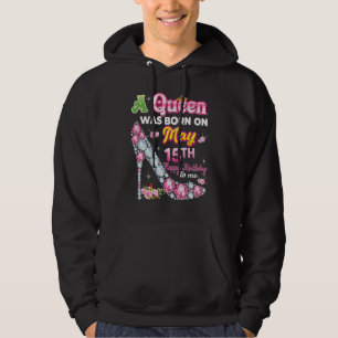 En drottning föddes den 15 maj 15 Grattis på födel Hoodie