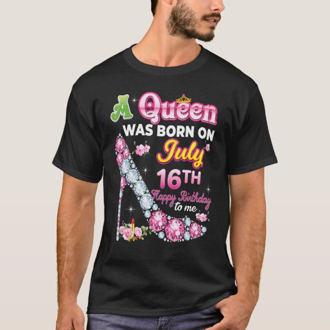 En drottning föddes den 16 juli 1966 Grattis på fö T Shirt (Framsida)