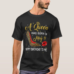 En drottning föddes den 17 maj Leopard High H T Shirt
