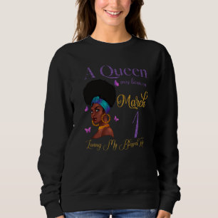 En drottning föddes den 1 mars och levde mitt väls t shirt