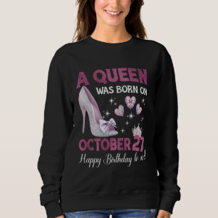 En drottning föddes den 27 oktober Flickaktigt Föd T Shirt