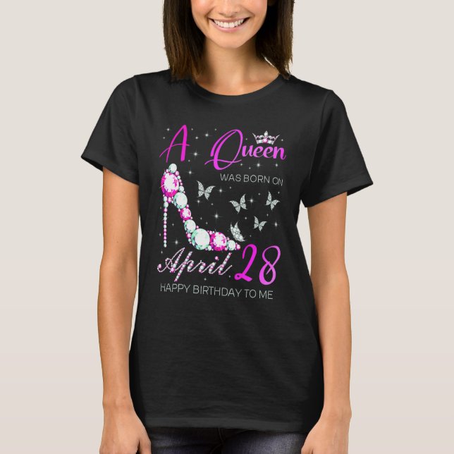 En Drottning Föddes Den 28 April 28:e April Födels T Shirt (Framsida)