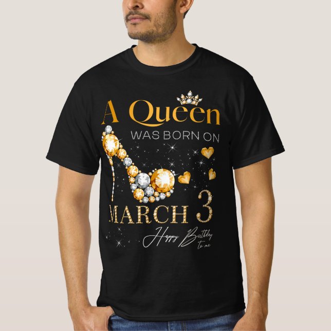 En drottning föddes den 3 mars, 3 mars t shirt (Framsida)