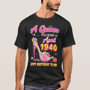 En drottning föddes i april 1940 Grattis på födels T Shirt