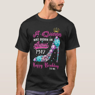 En drottning föddes i augusti 1942 Lycklig 81:a Bi T Shirt