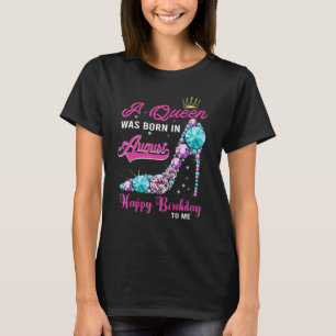 En drottning föddes i augusti Grattis på födelseda T Shirt