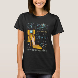 En drottning föddes i augusti Grattis på födelseda T Shirt