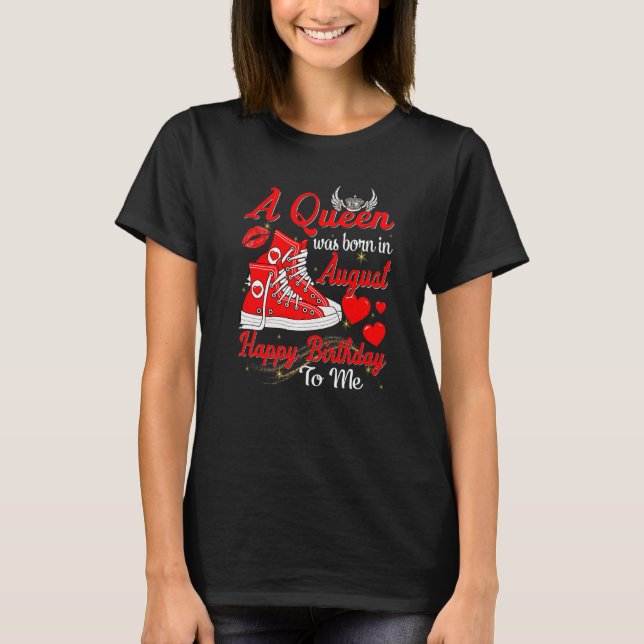 En drottning föddes i augusti. t shirt (Framsida)