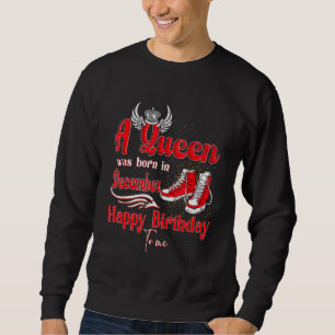 En drottning föddes i december Grattis på födelsed Lång Ärmad Tröja