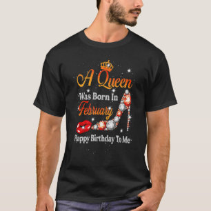 En drottning föddes i februari Grattis på födelsed T Shirt