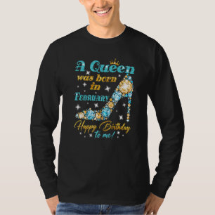 En drottning föddes i februari Grattis på födelsed T Shirt