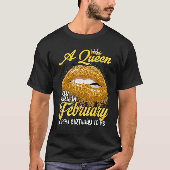 En drottning föddes i februari Grattis på födelsed T Shirt (Framsida)