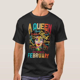 En drottning föddes i februari Melanin Birthday Bl T Shirt