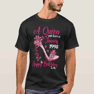 En drottning föddes i januari 1995, 28:e årsdagen t shirt