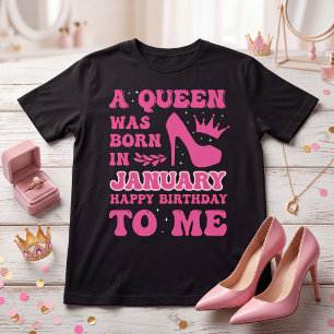 En Drottning Föddes i Januari Rosa Födelsedagsflic T Shirt