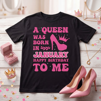 En Drottning Föddes i Januari Rosa Födelsedagsflic T Shirt