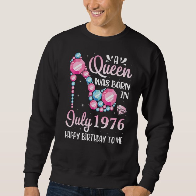 En drottning föddes i juli 1976 Grattis på födelse Lång Ärmad Tröja (Framsida)