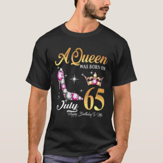 En drottning föddes i juli 65 Grattis på födelseda T Shirt
