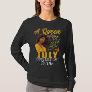 En drottning föddes i juli i Grattis på födelsedag T Shirt