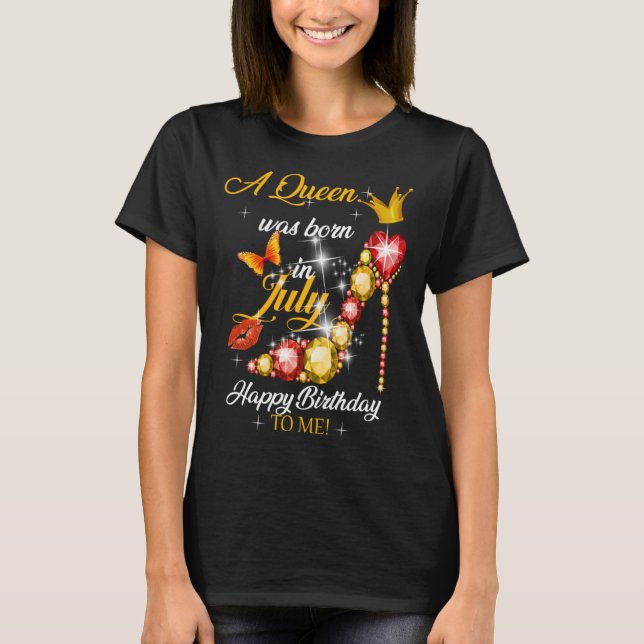 En drottning föddes i juli t shirt (Framsida)