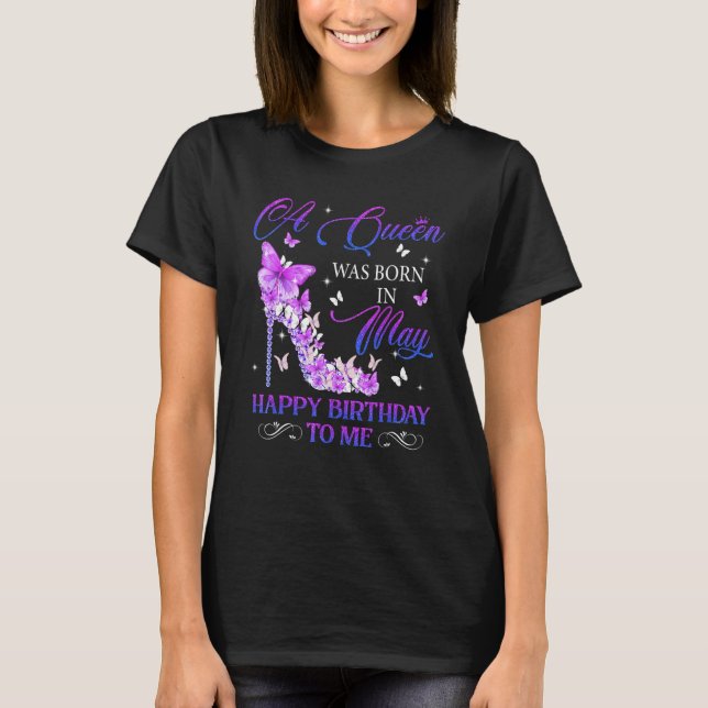 En drottning föddes i maj Högklackar T Shirt (Framsida)