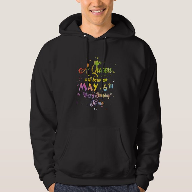 En drottning föddes i maj i 6e hoodie (Framsida)