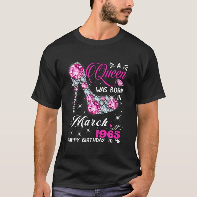 En drottning föddes i mars 1965, 57:e födelsedagsp t shirt (Framsida)