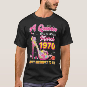 En drottning föddes i mars 1970 Grattis på födelse T Shirt