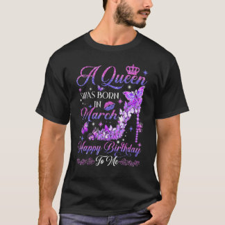 En drottning föddes i mars Högklackar T Shirt